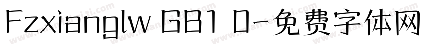 Fzxianglw GB1 0字体转换